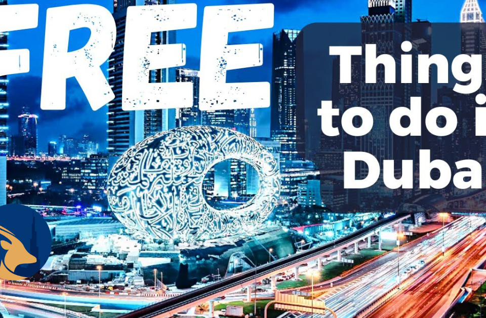 10 Best Places to Visit in Dubai For FREE 2024